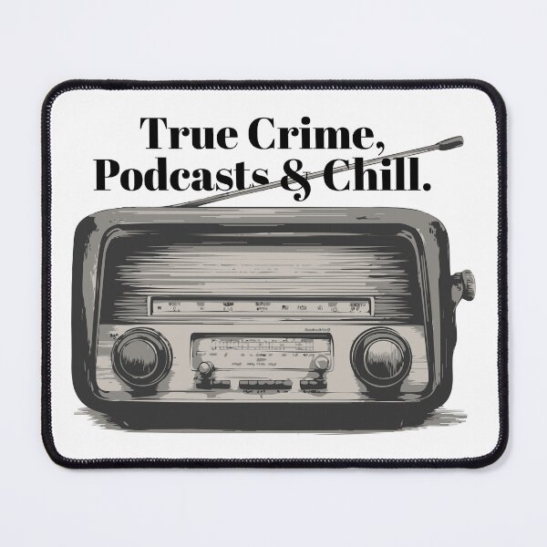 Item preview, Murder Podcasts & Chill | Funny Retro Radio True Crime Design designed and sold by idgafstudio.ch.
