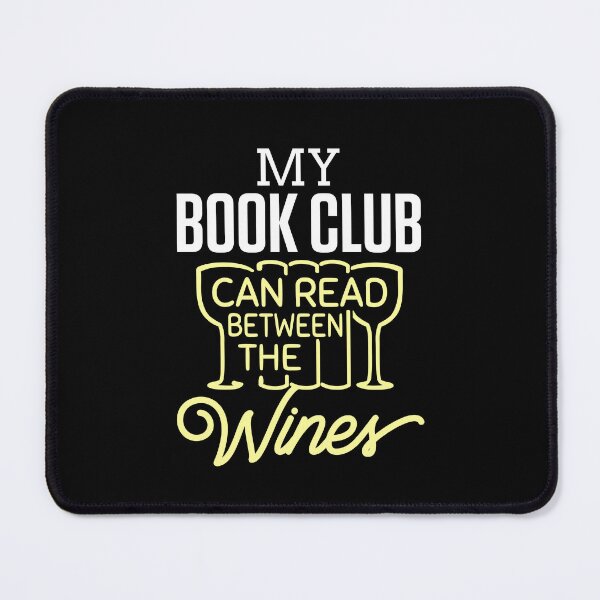 Item preview, Funny Book Club Wine Pun designed and sold by jaygo.