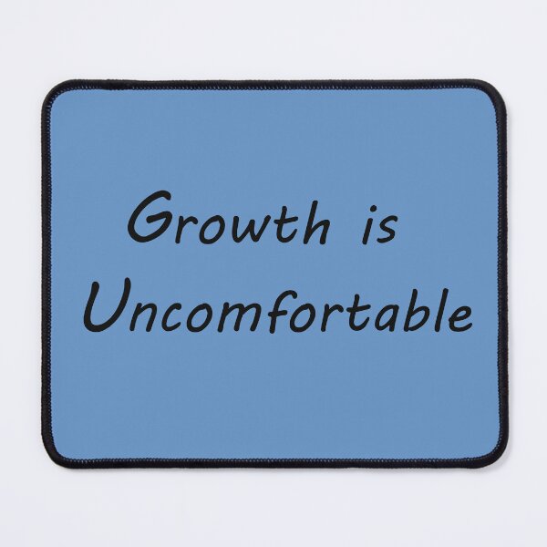 Item preview, Growth Is Uncomfortable – Mindset Quote designed and sold by ArtNestVerse.