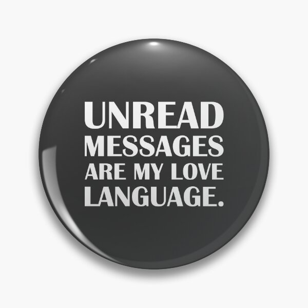 Item preview, Unread Messages Are My Love Language. / Introvert Joke Funny T-Shirt Label designed and sold by introvertvibes.