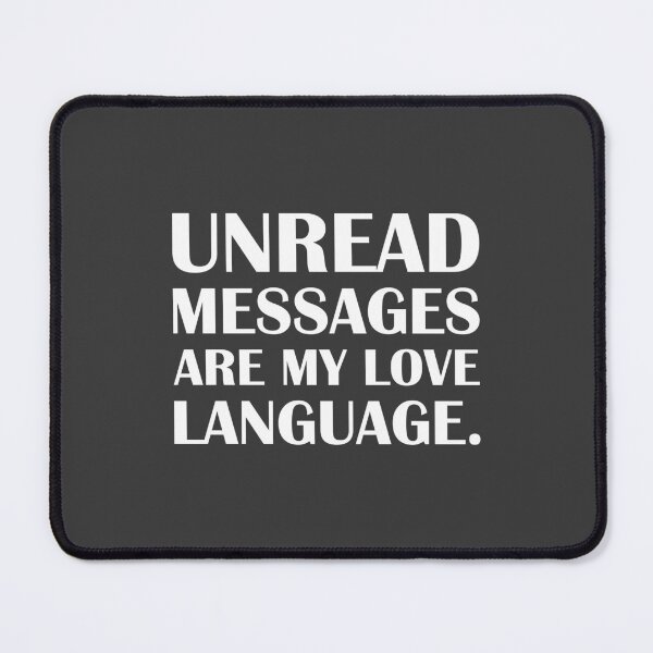 Item preview, Unread Messages Are My Love Language. / Introvert Joke Funny T-Shirt Label designed and sold by introvertvibes.