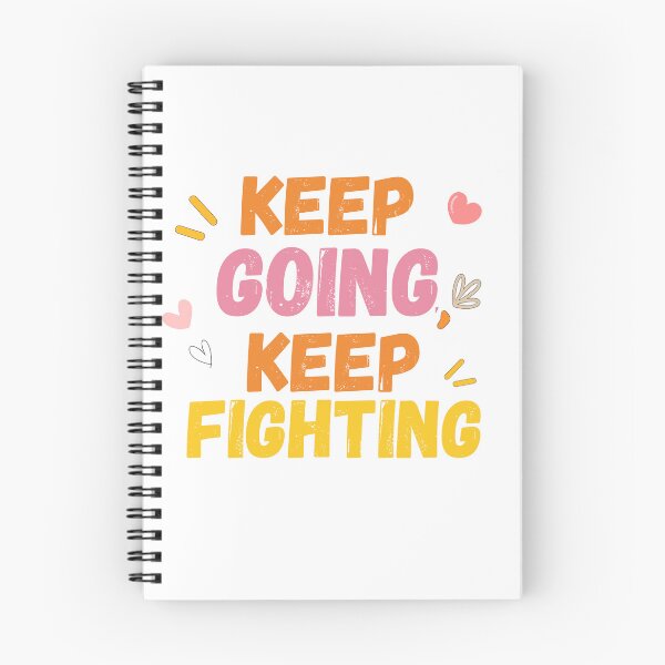 Item preview, Keep Going Keep Fighting – Uplifting Motivational Quote Design designed and sold by Fateematon.