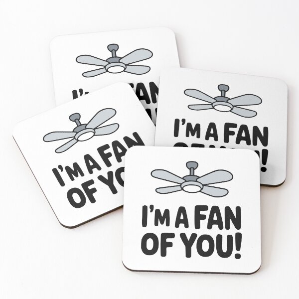Item preview, I'm A Fan Of You! Cute Ceiling Fan Pun designed and sold by PMCreative.