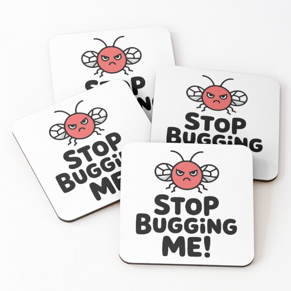 Item preview, Stop Bugging Me! Cute Insect Pun designed and sold by PMCreative.
