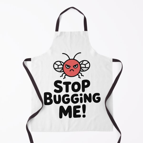 Item preview, Stop Bugging Me! Cute Insect Pun designed and sold by PMCreative.