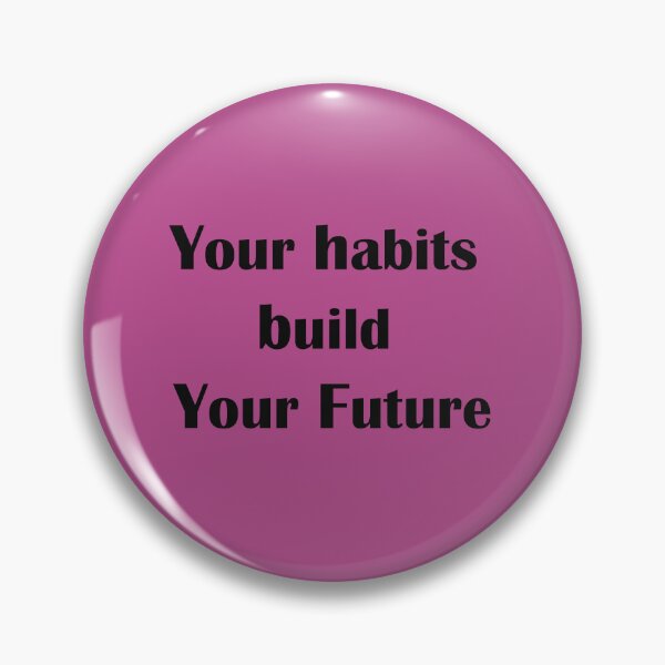 Item preview, Your Habits Build Your Future – Growth Mindset Quote designed and sold by ArtNestVerse.