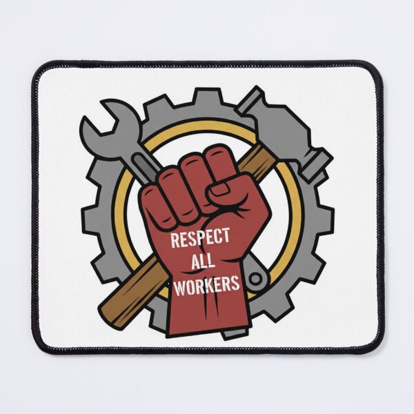 Item preview, Respect All Workers Labor Day Design designed and sold by RehanInkDesigns.