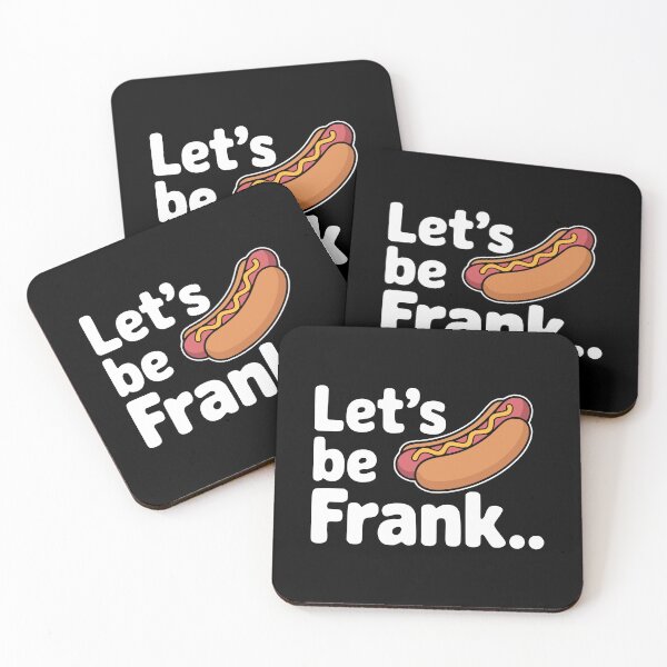 Item preview, Let's Be Frank! Funny Hotdog Pun designed and sold by PMCreative.