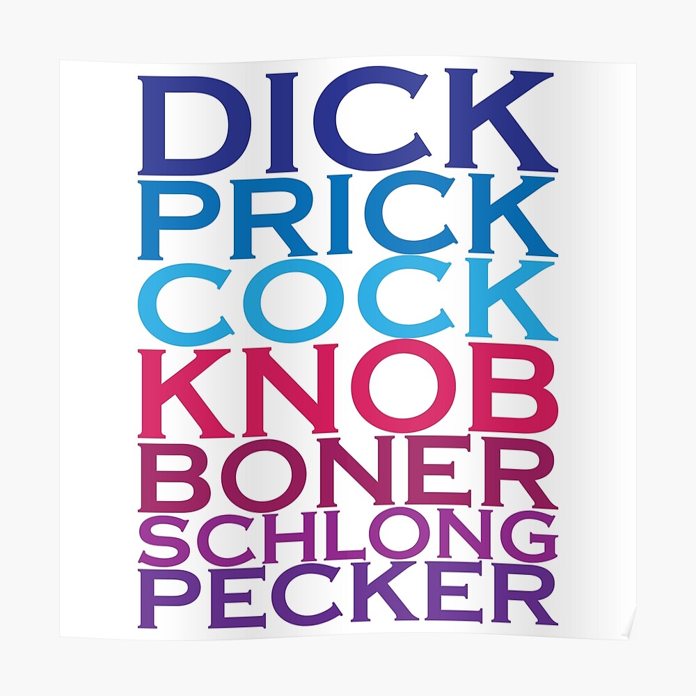 Dick knob prick - what do you call yours?