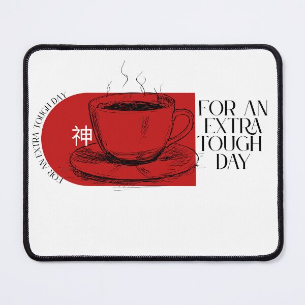 Item preview, Black Coffee, Extra Tough Day designed and sold by MiuhStore.