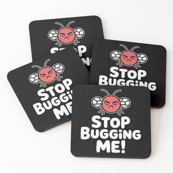 Item preview, Stop Bugging Me! Funny Insect Pun designed and sold by PMCreative.