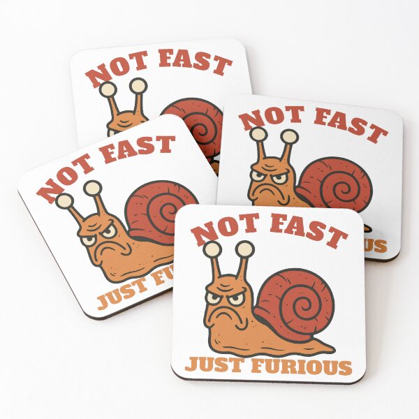 Item preview, Snail Not Fast Just Furious designed and sold by Ricaso.
