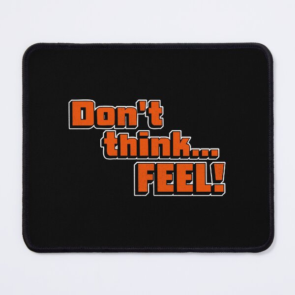 Item preview, Don't think... Feel! Logo designed and sold by Betamax-Babylon.