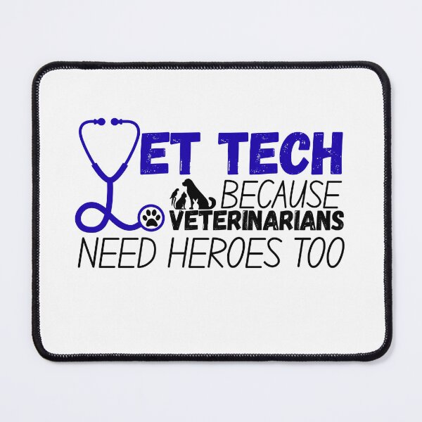 Item preview, Vet Tech because veterinarians need heroes too: Blue designed and sold by Rooted Creations.