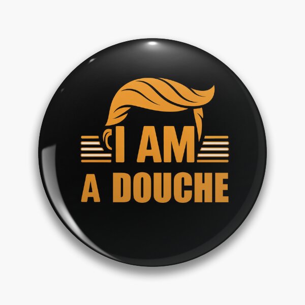 Item preview, I Am a Trump Douche - Halloween Funny Costume designed and sold by Christopher  McGuire.