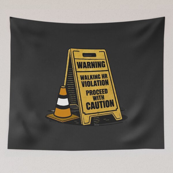 Item preview, Funny HR Saying - Walking HR Violation: Proceed with Caution designed and sold by Christopher  McGuire.