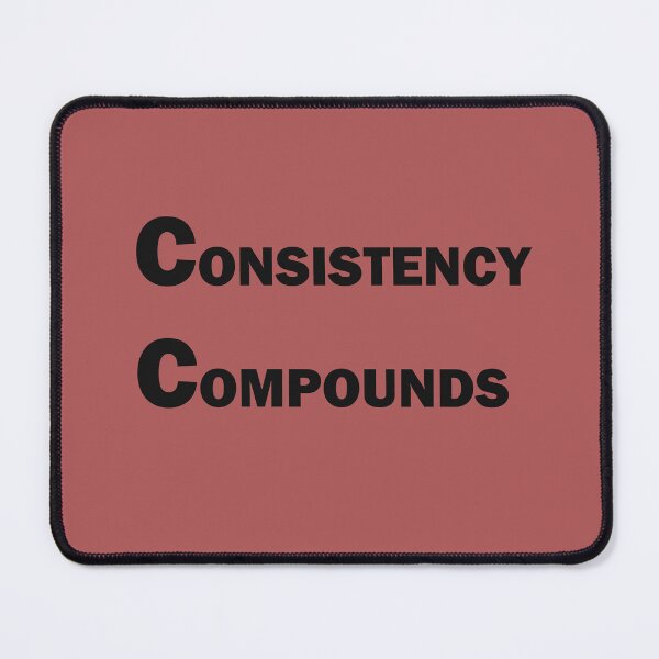 Item preview, Consistency Compounds – Growth Mindset Quote designed and sold by ArtNestVerse.