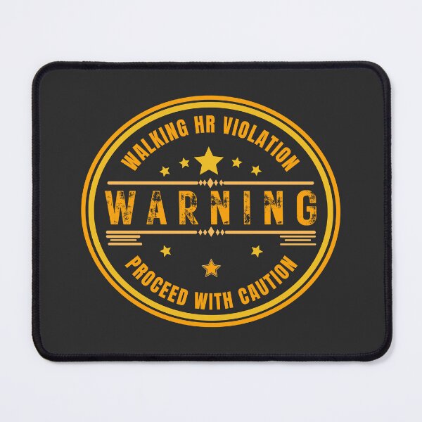 Item preview, Funny HR Saying - Warning Walking HR Violation: Proceed with Caution Distressed Badge designed and sold by Christopher McGuire.