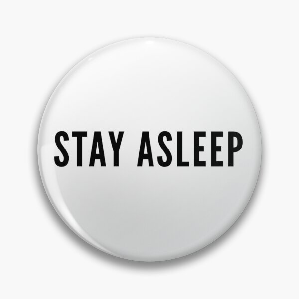 Item preview,  They Live: Stay Asleep designed and sold by Box26 Designs.