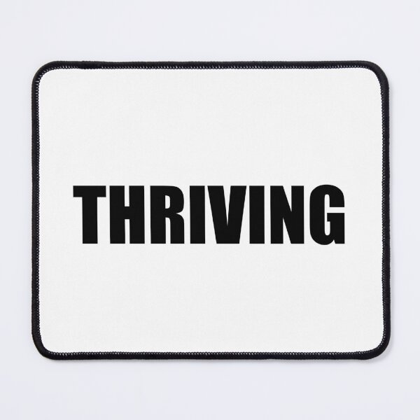 Item preview, Thriving designed and sold by Gotta Escape.
