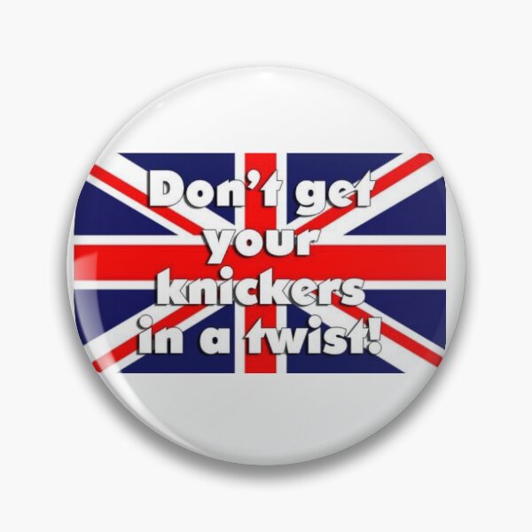 Item preview, UK Flag Design - Don't get your knickers in a twist  designed and sold by Shosho133.