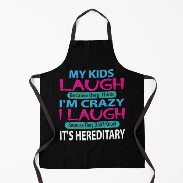 Item preview, My Laugh Because They Think I'M Crazy I Laugh designed and sold by aqnkkalw83.