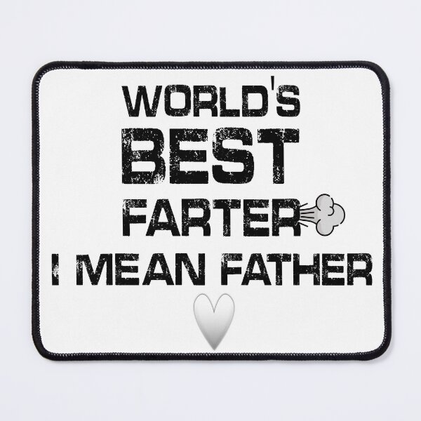 Item preview, World’s Best Farter – I Mean Father | Funny Dad Gift designed and sold by ArtVibeDesign.