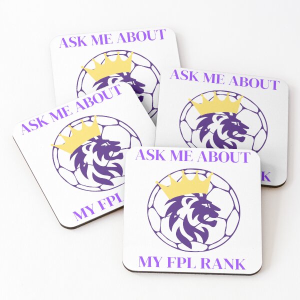 Item preview, Ask Me About My FPL Rank designed and sold by courtbandit.