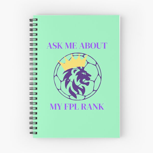 Item preview, Ask Me About My FPL Rank designed and sold by courtbandit.