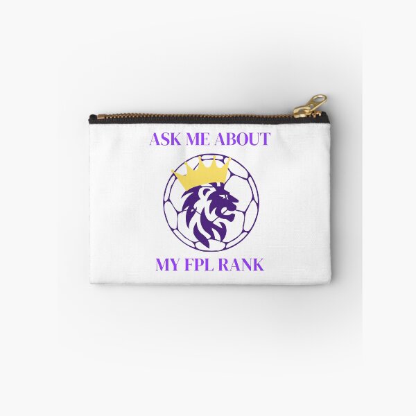 Item preview, Ask Me About My FPL Rank designed and sold by courtbandit.