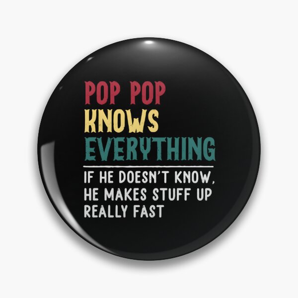 Item preview, Pop Pop Know Everything Father'S Day For Grandpa designed and sold by aqnkkalw83.