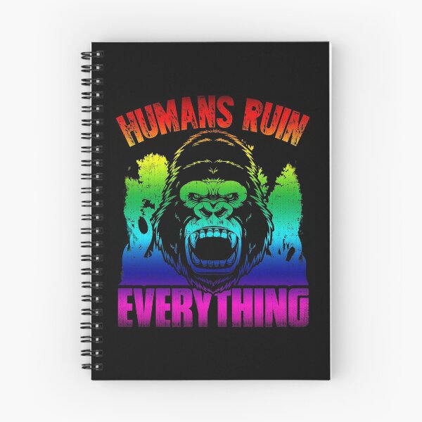 Item preview, Rainbow Humans Ruin Everything Gorilla Wild designed and sold by LarkDesigns.