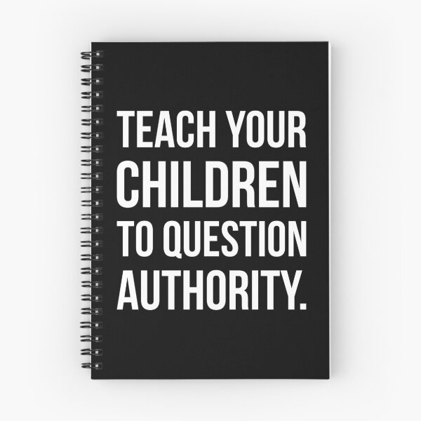 Item preview, Teach your children to question authority  designed and sold by Rachel the Artist .
