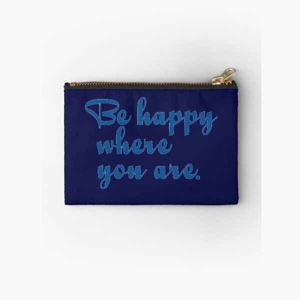 Item preview, Be happy where you are. designed and sold by DianeBP.