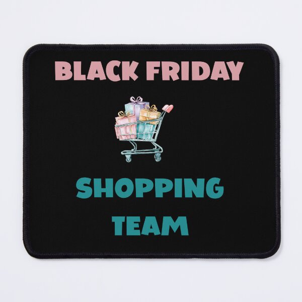 Item preview, Black Friday Shopping Team – Funny Women’s Squad designed and sold by Maggiepeshop.