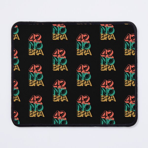 Item preview, 42, and no bra. Victoria Wood quote. designed and sold by DontKnowMuch.