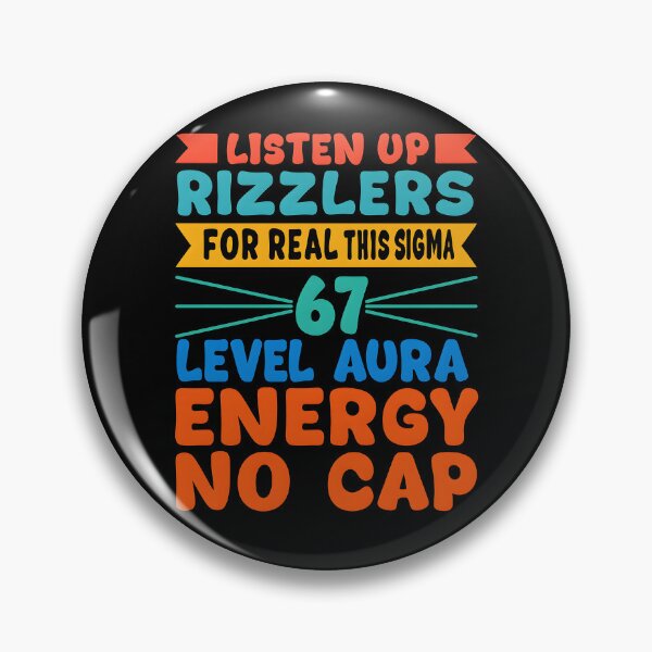 Item preview, Listen up Rizzlers This Sigma Has 67 Aura Energy Rizzler Power Quote designed and sold by AsTrooArts.