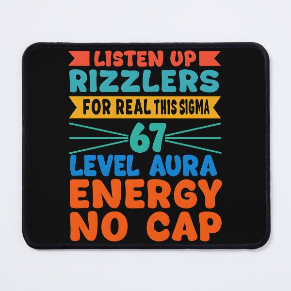 Item preview, Listen up Rizzlers This Sigma Has 67 Aura Energy Rizzler Power Quote designed and sold by AsTrooArts.