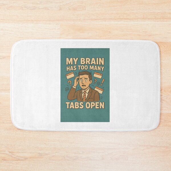 Item preview, My Brain Has Too Many Tabs Open – Funny Retro Sarcasm Design designed and sold by Annaart1991.