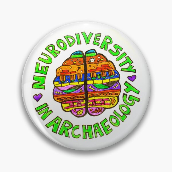 Item preview, Neurodiversity in Archaeology Celebration  designed and sold by Emma Boast.