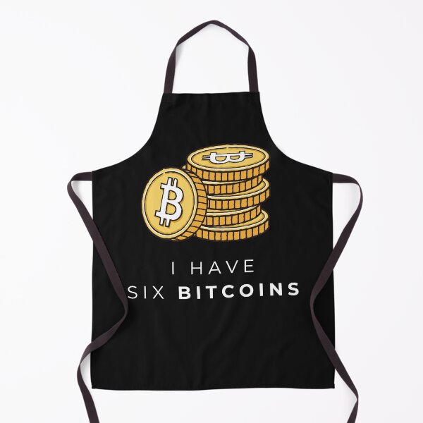 Item preview, I Have Six Bitcoins | Funny Crypto Enthusiast Design designed and sold by BlackTeesArt1.