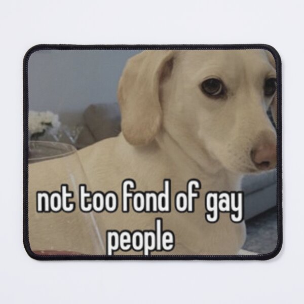 Item preview, Whitney Chewston Homophobic Dog Meme designed and sold by booksfoodfandom.
