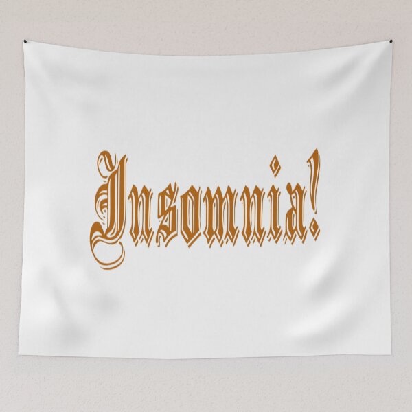 Item preview, Insomnia! designed and sold by DianeBP.