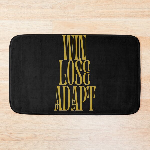 Item preview, Win Lose Adapt designed and sold by JosueShop101.