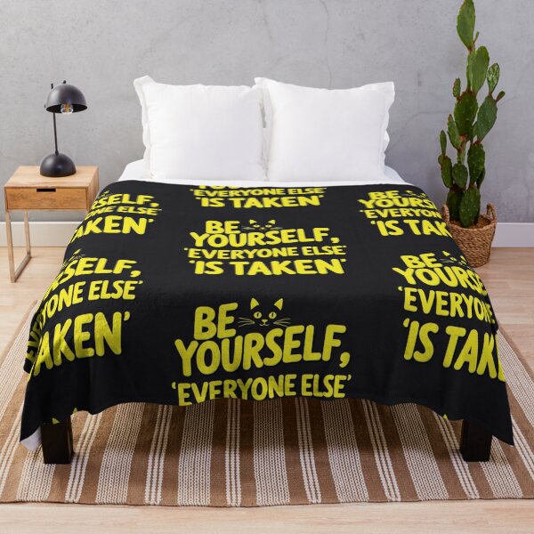 Item preview, Be Yourself, Everyone Else is Taken 115 designed and sold by Zeir Shop.