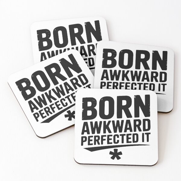 Item preview, Born Awkward Perfected It designed and sold by Frank Ring.