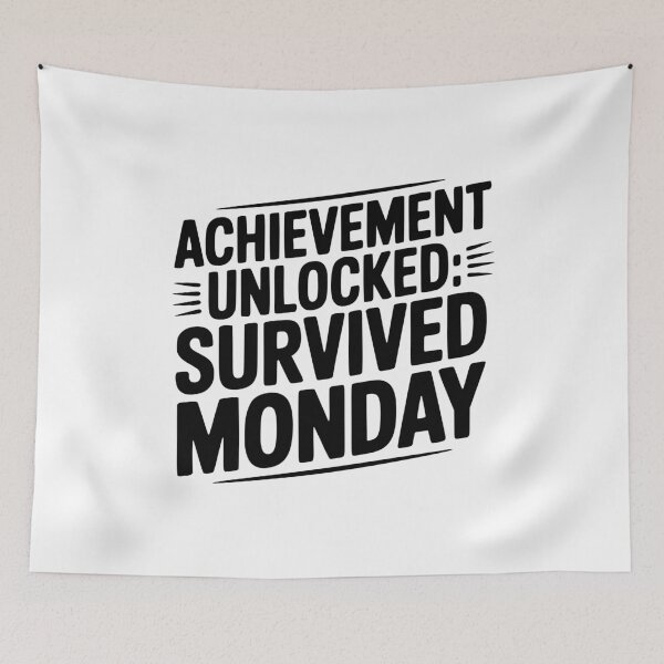 Item preview, Achievement Unlocked Survived Monday designed and sold by Frank Ring.