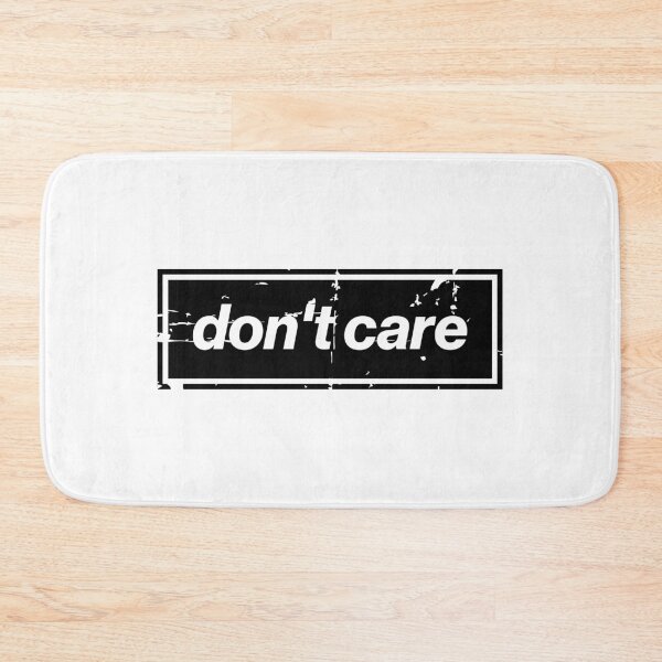 Item preview, Don't Care Oasis Distressed – Bold Message Design Black designed and sold by Butter Creative.