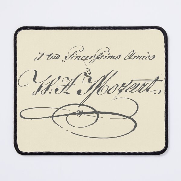 Item preview, W. A. Mozart (Your Sincerest Friend) designed and sold by Artcop's T-Shirt Emporium.
