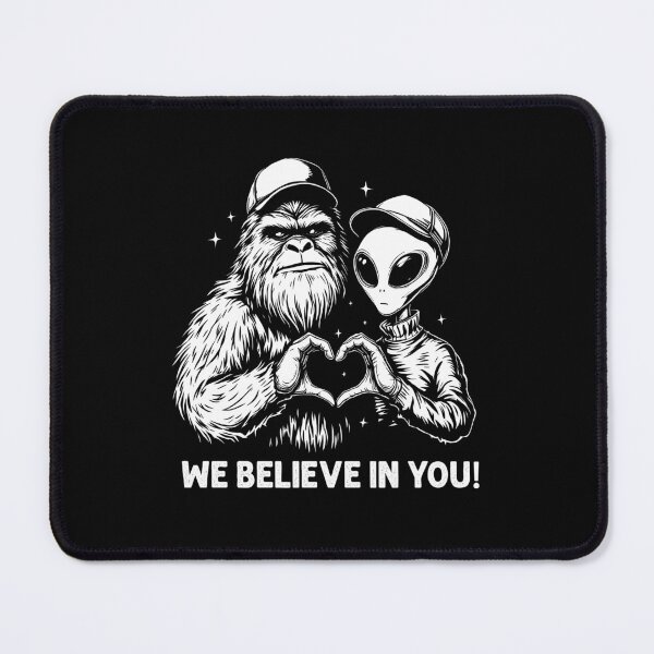 Item preview, We Believe In You Bigfoot Alien Art designed and sold by CleanDecor.